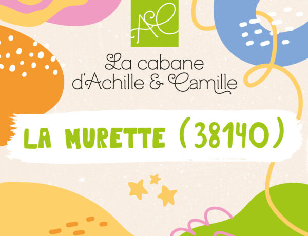 Micro-crèche La Cabane d’Achille & Camille à La Murette